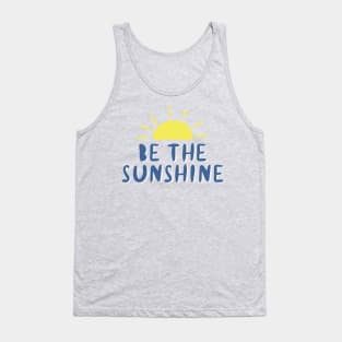 Be The Sunshine Tank Top